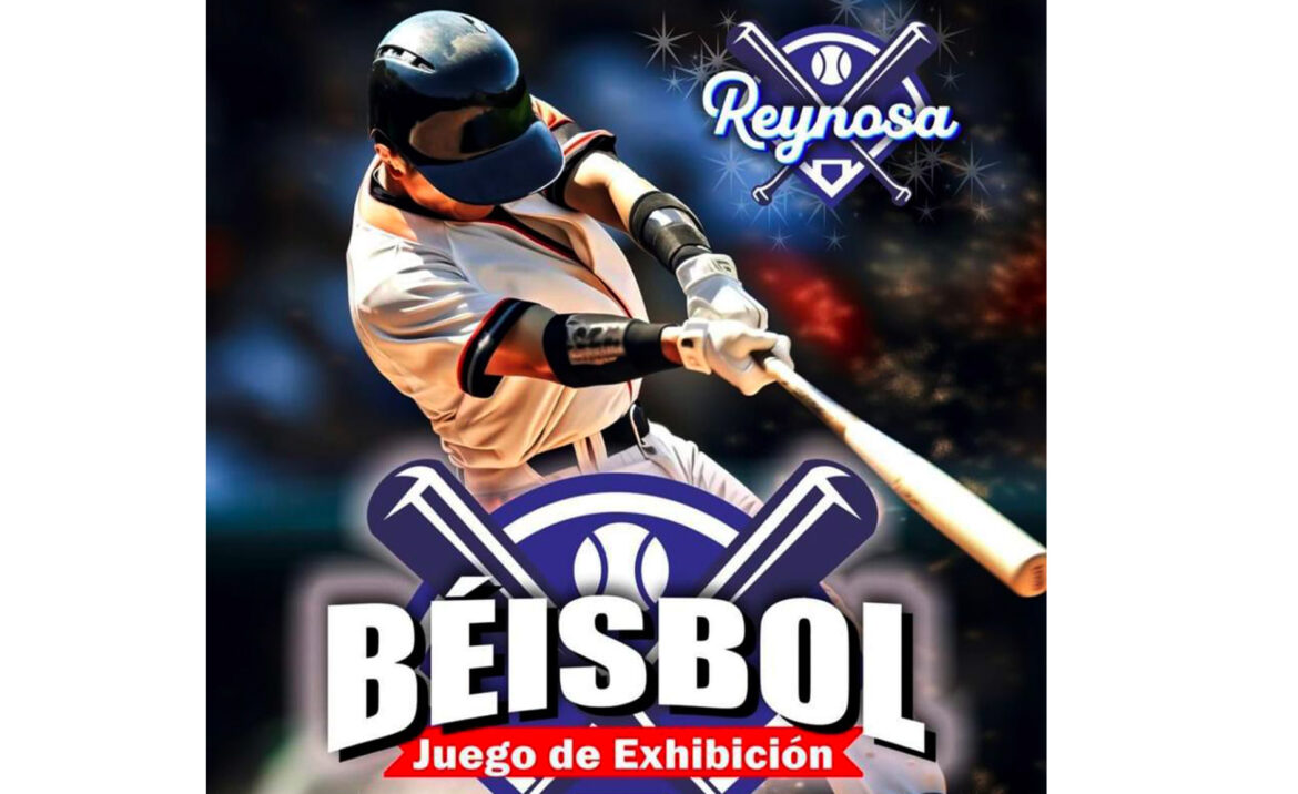 Anunció Alcalde de Reynosa Juego de Exhibición de Beisbol para el domingo 27