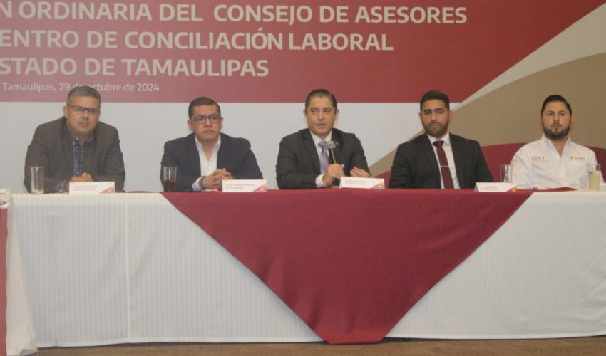 SE REÚNE CONSEJO DE ASESORES DEL CENTRO DE CONCILIACIÓN LABORAL DE TAMAULIPAS