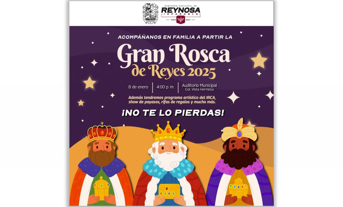 Llegó el día para disfrutar la Gran Rosca de Reyes en Reynosa