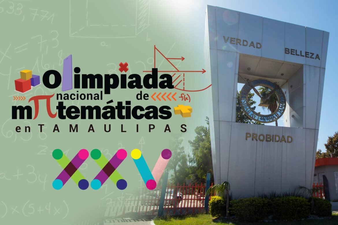 Organiza la UAT la Olimpiada Nacional de Matemáticas en Tamaulipas